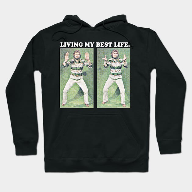 Living My Best Life - Humorous Retro Design  ¯\_(ツ)_/¯ Hoodie by CultOfRomance